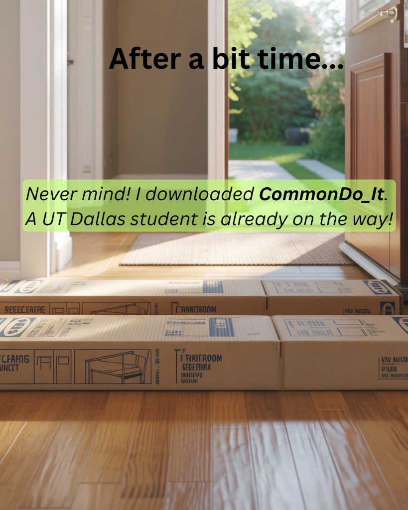 Finding help through CommonDo_It — a neighbor or student on the way.